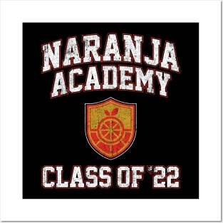 Naranja Academy Class of 22 Posters and Art